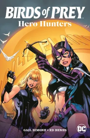 Birds Of Prey Hero Hunters TP (2025 Edition) *PRE-ORDER*