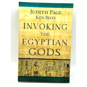 Invoking the Egyptian Gods  Judith Page & Ken Biles